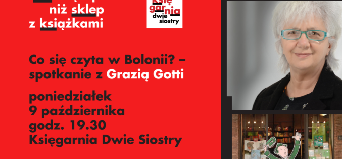 Co się czyta w Bolonii? – spotkanie z Grazią Gotti