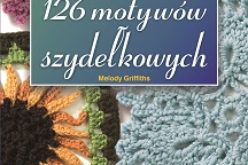 126 motywów szydełkowych. Wyd. 3