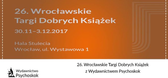 26. Wrocławskie Targi Dobrych Książek z Wydawnictwem Psychoskok