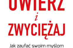 Studio Emka poleca książkę „Uwierz i zwyciężaj” Normana V. Peale