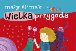 Basia, ślimak i wielkie przygody