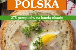 Domowa kuchnia polska 375 przepisów na każdą okazję