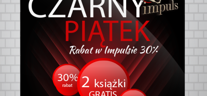 Czarny Piątek w OW Impuls