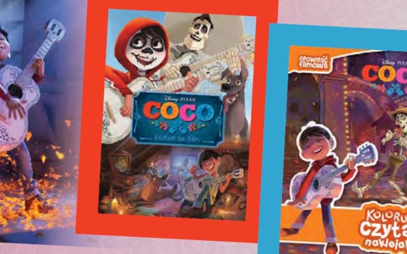 Coco – rodzina jest najważniejsza, nowy bohater wyobraźni dziecięcej