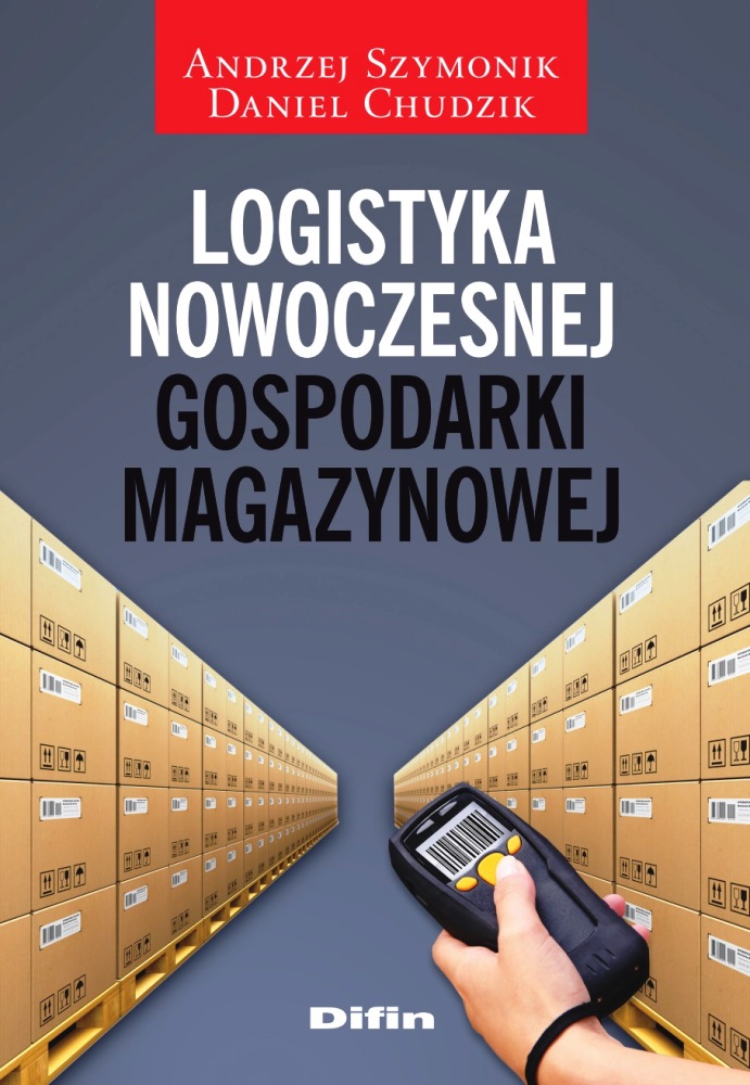 Najnowsza Wiedza Logistyczna W Obszarze Gospodarki Magazynowej Wirtualnywydawcapl 8005