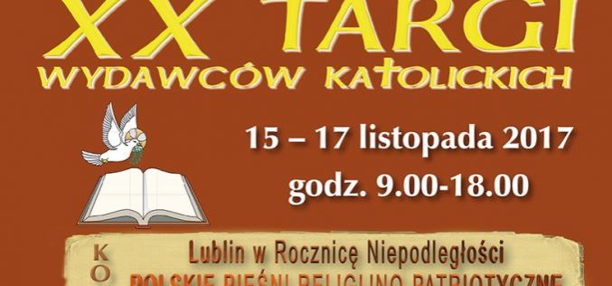 XX Targi Wydawców Katolickich w Lublinie – KUL 15-17.11.2017