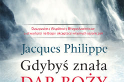 Wydawnictwo W drodze poleca książkę „Gdybyś znała Dar Boży. Nauka przyjmowania”