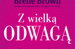 Brene Brown, Z wielką odwagą