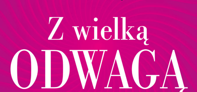 Brene Brown, Z wielką odwagą