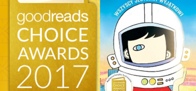 Goodreads Choice Award dla książki “Cudowny chłopak. Wszyscy jesteśmy wyjątkowi” R.J. Palacio
