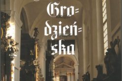 Album „Katedra Grodzieńska” Książką Roku 2016