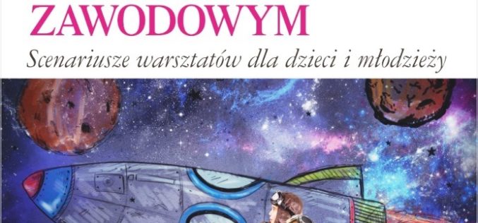 Scenariusze warsztatów dla dzieci i młodzieży