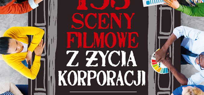 153 sceny filmowe z życia korporacji