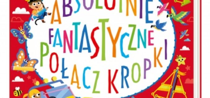 Absolutnie fantastyczne połącz kropki
