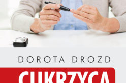 Cukrzyca. I co dalej? Doskonały poradnik dla osób chorych na cukrzycę dowolnego typu i ich rodzin