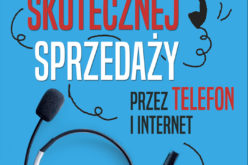 Techniki skutecznej sprzedaży przez telefon i internet