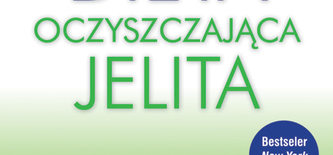 Dieta oczyszczająca jelita