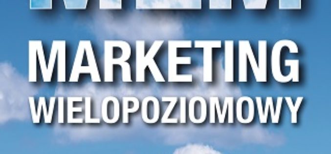 Zapowiedź wydawnictwa Studio Emka – „MLM Marketing wielopoziomowy” John Kalench w księgarniach od 20 lutego