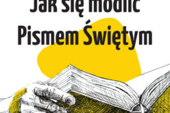 Jak się modlić Pismem Świętym