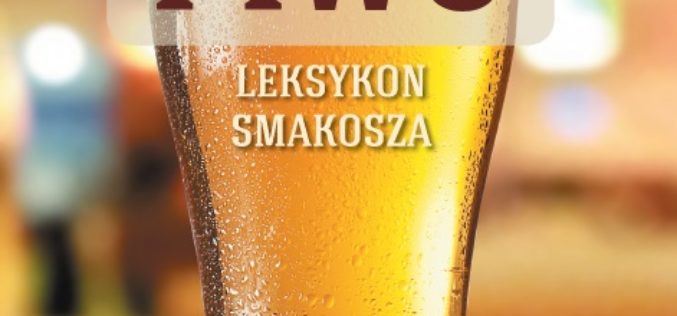 Piwo. Leksykon smakosza