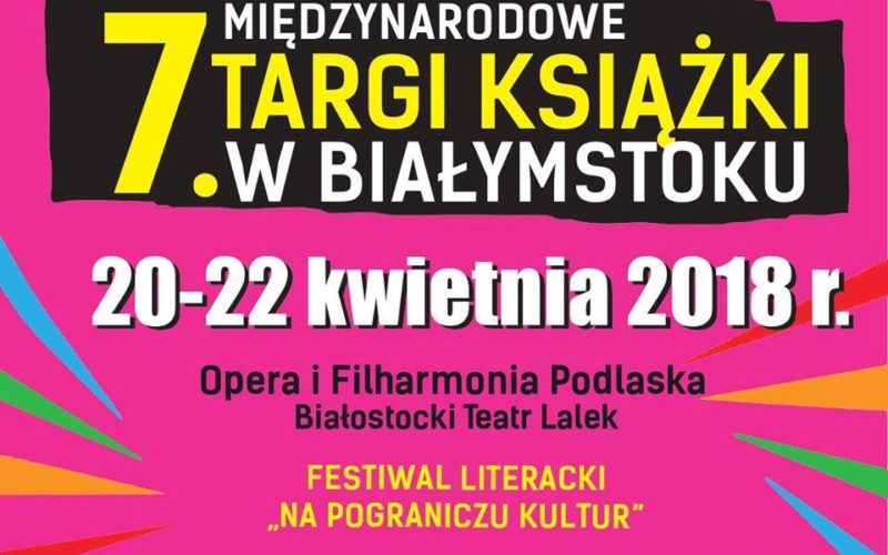 Międzynarodowe Targi Książki w Białymstoku – 7. edycja