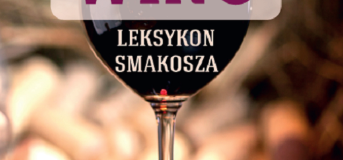 Wino. Leksykon smakosza