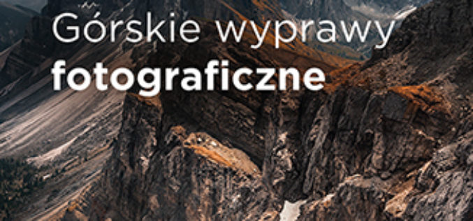 „Górskie wyprawy fotograficzne”