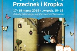 Jutro rusza 2. edycja Targów Książki Dziecięcej Przecinek i Kropka 2018