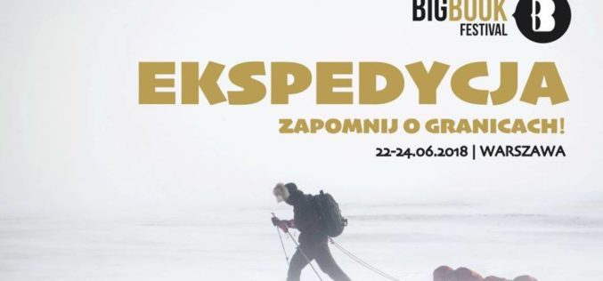 Już w piątek Big Book Festival 2018! Mały przewodnik po dużym festiwalu