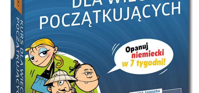 Nowa odsłona bestsellerowego kursu: Niemiecki dla wiecznie początkujących!