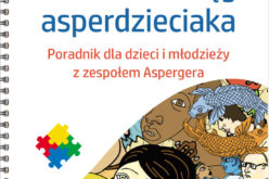 (Sekretna) księga asperdzieciaka. Poradnik dla dzieci i młodzieży z zespołem Aspergera