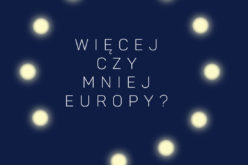 Więcej czy mniej Europy? UE i integracja europejska w dyskursie polskich partii politycznych