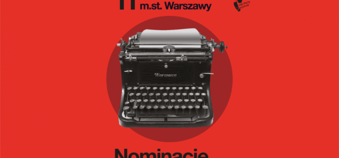 Znamy nominowanych do Nagrody Literackiej m.st. Warszawy