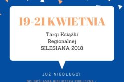 Targi Książki Regionalnej SILESIANA 2018