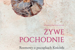 Wydawnictwo W drodze poleca: Żywe pochodnie