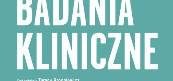 „Badania kliniczne” – kompendium wiedzy dla specjalistów od wydawnictwa CeDeWu