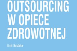 Outsourcing w opiece zdrowotnej