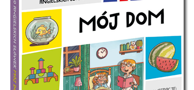 Nowość Kapitana Nauki: 100 angielskich słówek Mój dom