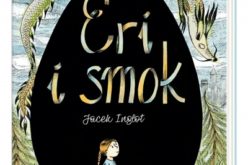 Jacek Inglot “Eri i smok”