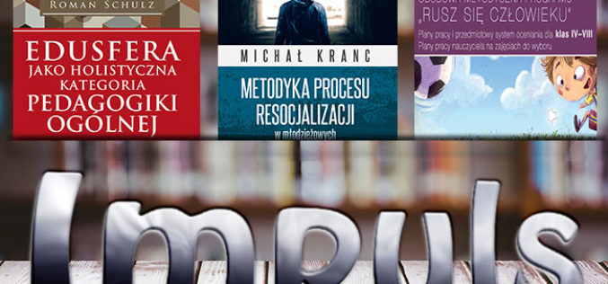 OW Impuls poleca nowe tytuły. Dostępne już końcem lipca