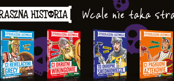 Strrraszna historia. Wcale nie taka straszna!