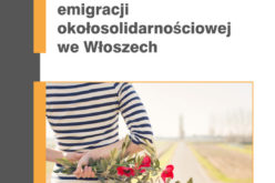 Bilingwizm polsko-włoski i tożsamość kulturowa emigracji okołosolidarnościowej we Włoszech