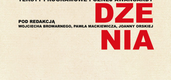 Nowość! Nauka chodzenia. Tom 1. Teksty programowe późnej awangardy