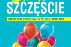 Popraw jakość swojego życia i “ZAPLANUJ SWOJE SZCZĘŚCIE” – z nowością od  wydawnictwa CeDeWu!