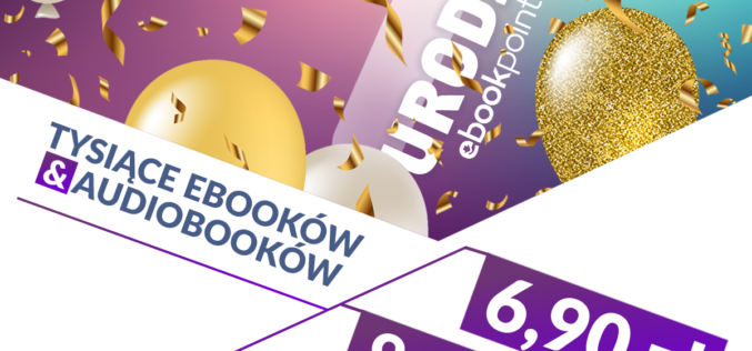 Już dzisiaj świętuj 7 urodziny Ebookpoint!