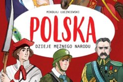 Polska. Dzieje mężnego narodu