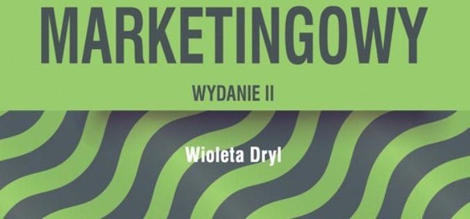 Jak zmierzyć efekty marketingu? Odpowiedź w książce wydawnictwa CeDeWu!