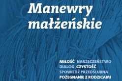 Rozmowy W drodze. Manewry małżeńskie