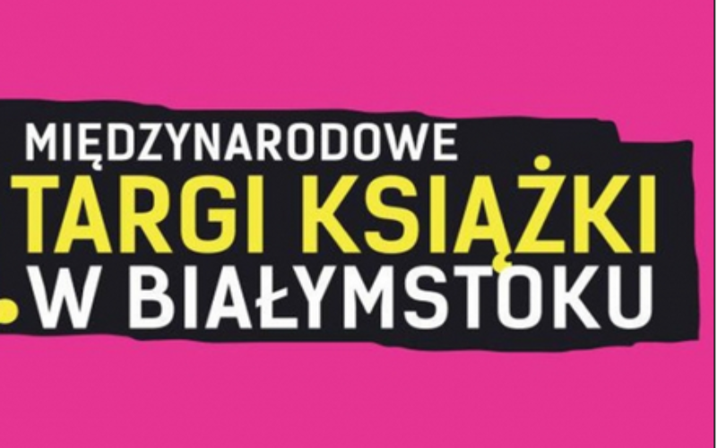 Znamy datę 8. Międzynarodowych Targów Książki w Białymstoku