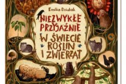 Niezwykłe przyjaźnie. W świecie roślin i zwierząt